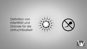 Video anklicken! Unfruchtbarkeit: Was sind die Ursachen der Infertilität?
